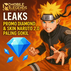 Illustration of MLBB Leaks: Promo Diamond & Skin Naruto 2.0 Paling Gokil